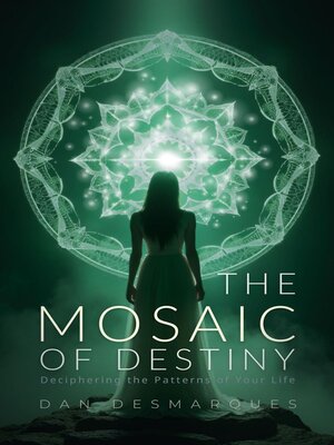 cover image of The Mosaic of Destiny